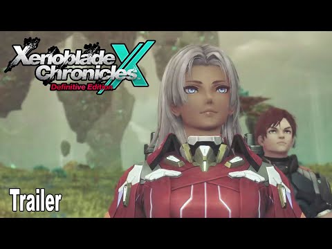 Xenoblade Chronicles X: Definitive Edition Reveal Trailer