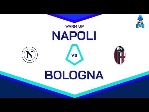 🔴 LIVE | Warm up | NAPOLI - BOLOGNA | Serie A Enilive 2024/25