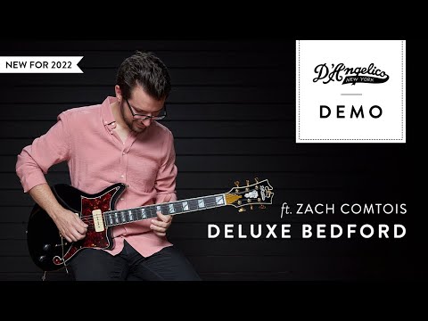 Deluxe Bedford Demo with Zach Comtois | D'Angelico Guitars