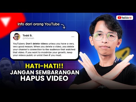 AWAS!! Menghapus Video Bisa Merusak Algoritma Channel Kalian - YouTube 101