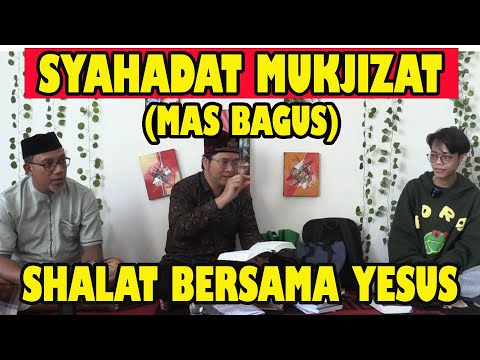 MAS BAGUS MASUK ISLAM!! SHALAT SHUBUH BERSAMA YESUS