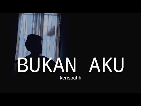 LIRIK LAGU || BUKAN AKU - KERISPATIH (jangan lagi kau sesali keputusanku) tik tok cover agusriansyah