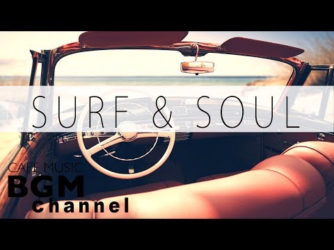 Relaxing SOUL & JAZZ Music - Smooth Instrumental CAFE Music For Study, Work - Background Music