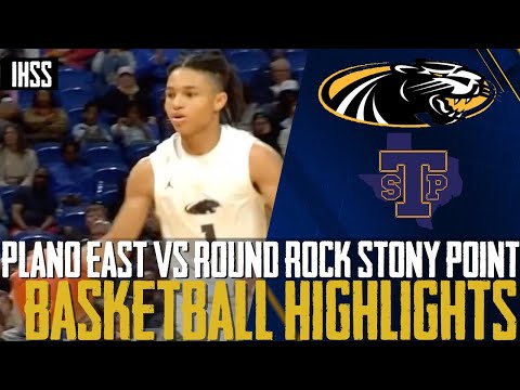 Plano East vs  Round Rock Stony Point - 2023 Week 29 Basketball Highlights