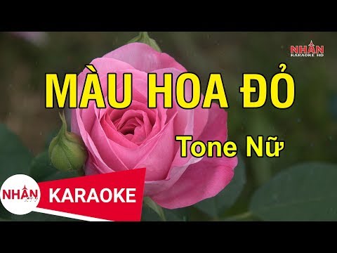 Màu Hoa Đỏ (Karaoke Beat) – Tone Nữ | Nhan KTV