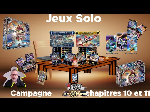 Star Realms - Rise of Empire - Campagne - Scénario 10 et 11 | White wizard Games | jeu de société