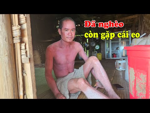 Đã nghèo còn mắc cái eo, người đàn ông từng muốn buông xui số phận vì căn bệnh "da rắn".
