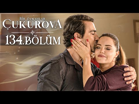 Bir Zamanlar Çukurova 134. Bölüm @atvturkiye