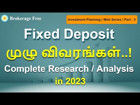 Fixed Deposit முழு விவரங்கள்.! Complete Research Analysis in Jan-2023 | Investment Web Series Part-3