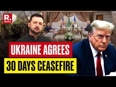 Ukraine Agrees to Accept 30-day Ceasefire as US Prepares to Lift Military Aid Restrictions