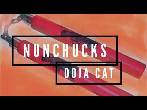 Doja Cat  - Nunchucks (Lyrics)