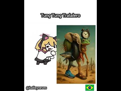 OMG, It's Trippi Troppa Tralala Lirilira Tung Tung Sahur Boneca Tung Tung Tralalero... 🇧🇷 meme