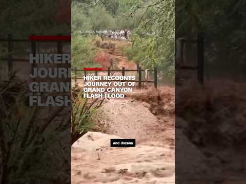 Hiker recounts journey out of Grand Canyon flash flood