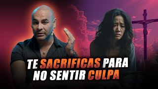 Te SACRIFICAS para no SENTIR CULPA Ep #3 Segunda Temporada Despertar Emocional