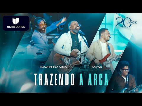 Trazendo a Arca - Trazendo a Arca [20 Anos Ao Vivo]