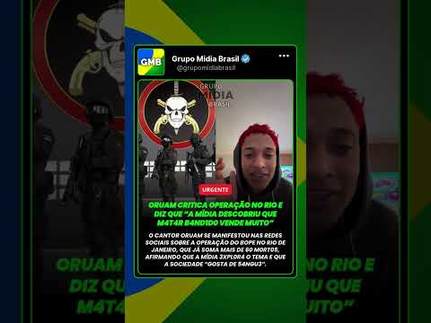 Oruam critica operação no Rio e diz que “a mídia descobriu que M4T4R b4nd1d0 vende muito”