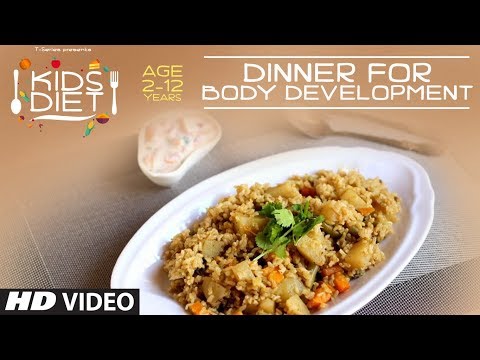 DINNER for BODY DEVELOPMENT - Kids Diet Program by Guru Mann || Kids Body Development