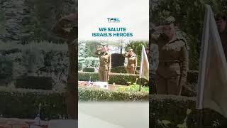 We Salute Israel's Heroes
