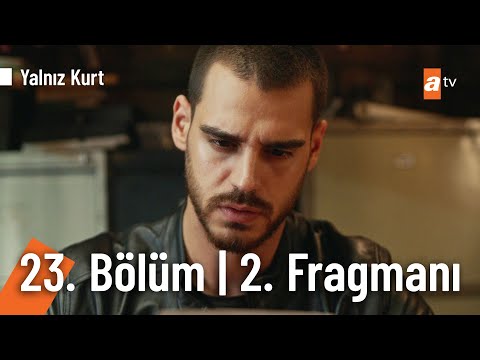 Yalnız Kurt 23. Bölüm 2. Fragmanı | ''Kimsin, kimin kızısın, Meryem?'' @Yalnız Kurt