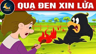 QUẠ ĐEN XIN LỬA - TRUYỆN CỔ TÍCH - QUÀ TẶNG CUỘC SỐNG - HOẠT HÌNH CHO BÉ - HOẠT HÌNH
