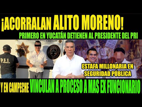 DETIENEN A PRESIDENTE DEL PRI en Yucatán ACORRALAN A ALITO