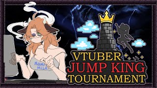 【 Vtuber Jump King Tournament 】The best part is: I never played it lma