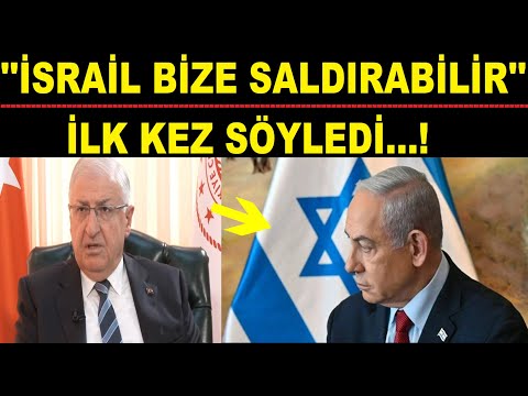 İLK KEZ SÖYLEDİ...! ''İSRAİL BİZE SALDIRABİLİR''