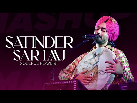 Satinder Sartaaj Soulful Playlist (Mashup) | Latest Punjabi Songs 2024 | New Punjabi Songs 2024