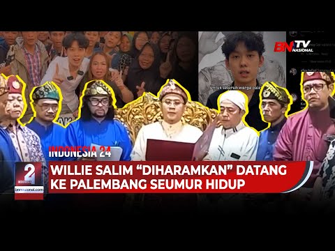 WILLIE SALIM DIHARAMKAN DATANG KE PALEMBANG SEUMUR HIDUP | INDONESIA 24