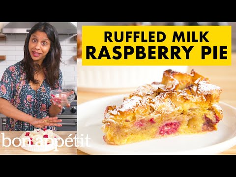 How To Make Ruffled Milk Raspberry Pie | From The Home Kitchen | Bon Appétit