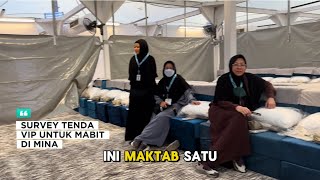 SURVEY TENDA VIP UNTUK MABIT DI MINA
