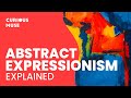 Abstract Expressionism and Its Influences