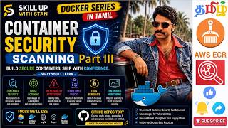DOCKER SERIES - IN TAMIL - CONTAINER SECURITY - PART III - Amazon ECR and INSPECTOR