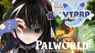 MY THIRD EYE, IT THROBS, I must take this world over【PALWORLD/VTPRP】