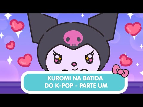 Hello Kitty & Friends Supercute Adventures - Kuromi na Batida do K-Pop - Parte 1 | 8ª temp / EP 03