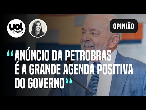 Petrobras anuncia redução de preços: Lula promove 1ª grande agenda positiva do governo, diz Carla