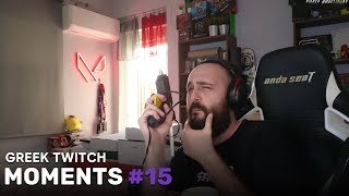 Greek Twitch Moments #15