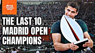 The Last 10 Men’s Singles Madrid Open Champions | ATP Tennis