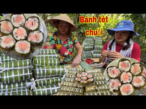 Bánh Tét Nhân Chuối | Hương Vị Bánh Quê Ngày Tết ||Taste of Vietnamese Tet cakes