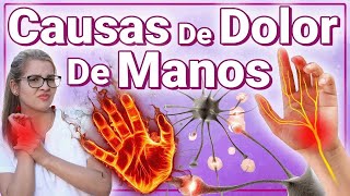 Porqué Me Duelen Las Manos? - Causas Y Soluciones Para Eliminar El Dolor Ardor Y Entumecimiento