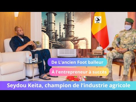 #Mali Seydou Keita, champion de l’industrie agricole