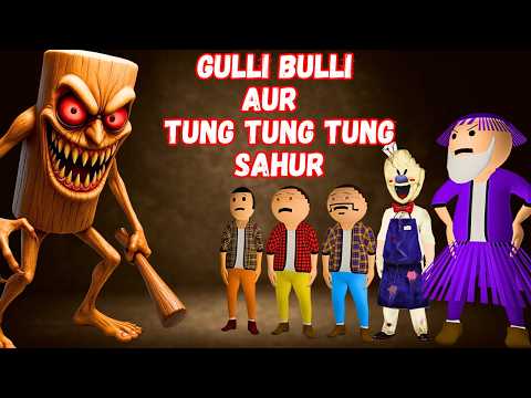 Gulli Bulli Aur Tung Tung Tung Sahur Part 1 || GULLI BULLI CARTOON || MAKE JOKE HAUNTED | Gulli Song