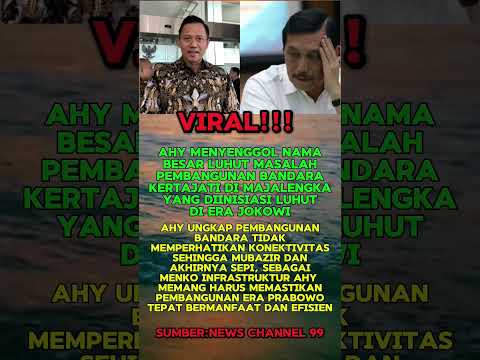 MAKIN PANAS AHY SENGGOL LUHUT SOAL PEMBANGUNAN TIDAK BERMANFAAT#shorts #trendingnews #luhut #viral