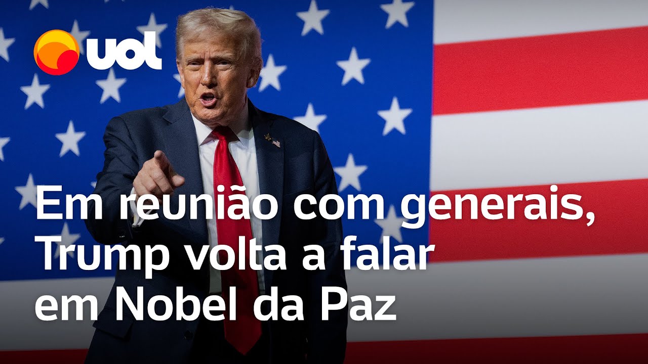 Trump ataca inimigo interno e volta a falar em Nobel da Paz em reunião com generais