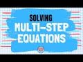 Mastering Multi-Step Equation Solutions