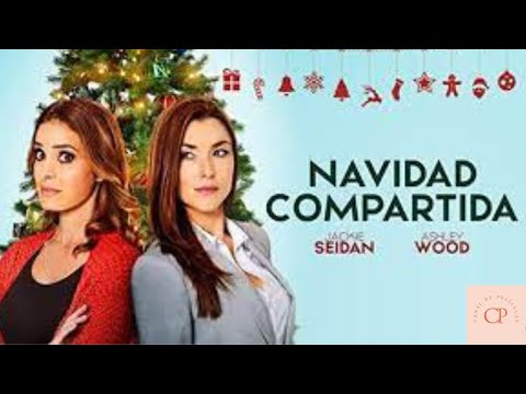 Película de Navidad en español- Navidad compartida