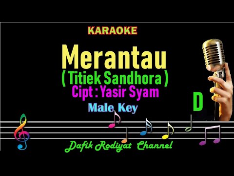 Merantau (Karaoke) Titiek Sandhora Nada Pria/Cowok Male Key D Lagu Nostalgia Tembang Kenangan