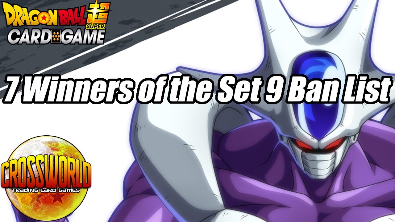 7 Winners of the Set 9 Ban List - Dragon Ball Super Card Game