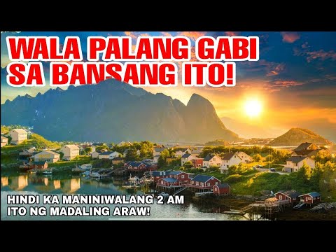 Bansang walang GABI - Mga LUGAR na WALANG GABI ng ilang araw o buwan