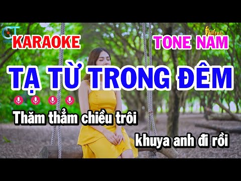 Karaoke Tạ Từ Trong Đêm – Tone Nam Nhạc Vàng